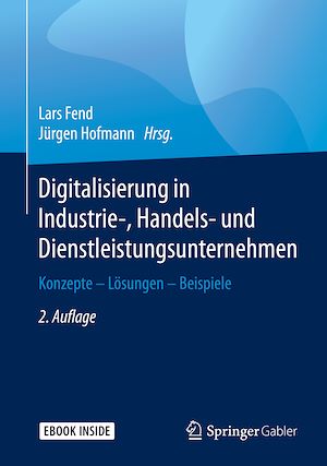 Téléchargez le livre :  Digitalisierung in Industrie-, Handels- und Dienstleistungsunternehmen