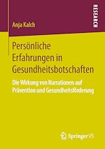 Télécharger le livre :  Persönliche Erfahrungen in Gesundheitsbotschaften