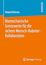 Download this eBook Biomechanische Grenzwerte für die sichere Mensch-Roboter-Kollaboration