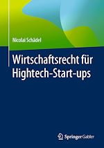 Download this eBook Wirtschaftsrecht für Hightech-Start-ups