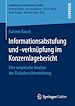 Télécharger le livre :  Informationsabstufung und -verknüpfung im Konzernlagebericht