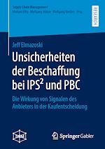 Télécharger le livre :  Unsicherheiten der Beschaffung bei IPS² und PBC