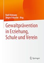 Télécharger le livre :  Gewaltprävention in Erziehung, Schule und Verein