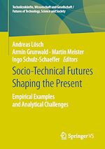 Download this eBook Socio-Technical Futures Shaping the Present