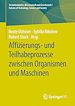 Télécharger le livre :  Affizierungs- und Teilhabeprozesse zwischen Organismen und Maschinen