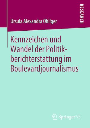 Download the eBook: Kennzeichen und Wandel der Politikberichterstattung im Boulevardjournalismus