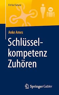 Télécharger le livre :  Schlüsselkompetenz Zuhören