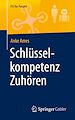 Télécharger le livre :  Schlüsselkompetenz Zuhören
