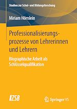 Télécharger le livre :  Professionalisierungsprozesse von Lehrerinnen und Lehrern