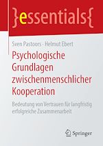 Télécharger le livre :  Psychologische Grundlagen zwischenmenschlicher Kooperation