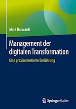 Télécharger le livre :  Management der digitalen Transformation