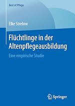 Download this eBook Flüchtlinge in der Altenpflegeausbildung