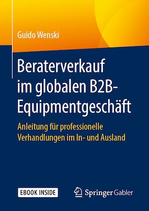 Téléchargez le livre :  Beraterverkauf im globalen B2B-Equipmentgeschäft