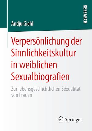 Téléchargez le livre :  Verpersönlichung der Sinnlichkeitskultur in weiblichen Sexualbiografien