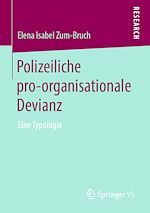 Télécharger le livre :  Polizeiliche pro-organisationale Devianz