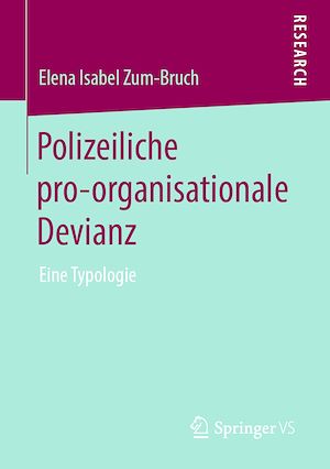Téléchargez le livre :  Polizeiliche pro-organisationale Devianz