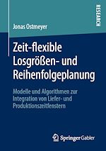 Download this eBook Zeit-flexible Losgrößen- und Reihenfolgeplanung
