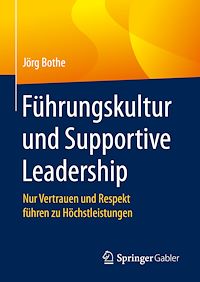 Télécharger le livre :  Führungskultur und Supportive Leadership