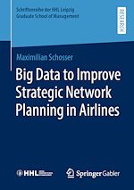 Télécharger le livre :  Big Data to Improve Strategic Network Planning in Airlines