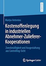 Download this eBook Kostenoffenlegung in industriellen Abnehmer-Zulieferer-Kooperationen