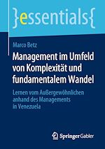 Télécharger le livre :  Management im Umfeld von Komplexität und fundamentalem Wandel