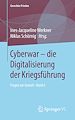 Télécharger le livre :  Cyberwar – die Digitalisierung der Kriegsführung