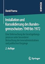 Télécharger le livre :  Installation und Konsolidierung des Bundesgrenzschutzes 1949 bis 1972