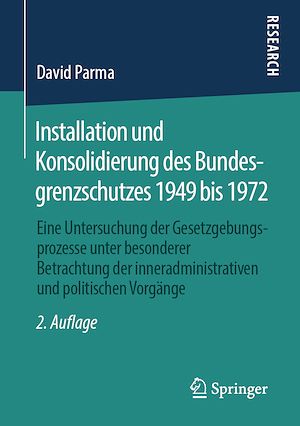 Téléchargez le livre :  Installation und Konsolidierung des Bundesgrenzschutzes 1949 bis 1972