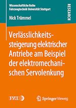 Download this eBook Verlässlichkeitssteigerung elektrischer Antriebe am Beispiel der elektromechanischen Servolenkung
