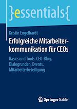 Télécharger le livre :  Erfolgreiche Mitarbeiterkommunikation für CEOs
