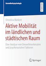 Télécharger le livre :  Aktive Mobilität im ländlichen und städtischen Raum