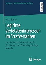 Télécharger le livre :  Legitime Verletzteninteressen im Strafverfahren