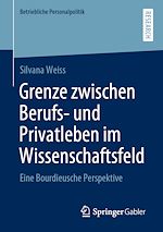 Download this eBook Grenze zwischen Berufs- und Privatleben im Wissenschaftsfeld