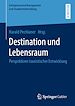 Télécharger le livre :  Destination und Lebensraum