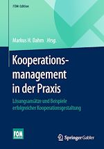 Télécharger le livre :  Kooperationsmanagement in der Praxis