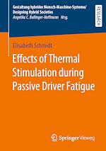 Download this eBook Effects of Thermal Stimulation during Passive Driver Fatigue