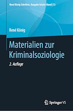 Télécharger le livre :  Materialien zur Kriminalsoziologie