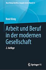 Télécharger le livre :  Arbeit und Beruf in der modernen Gesellschaft