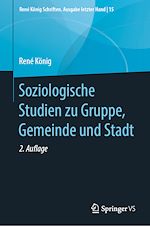 Télécharger le livre :  Soziologische Studien zu Gruppe, Gemeinde und Stadt