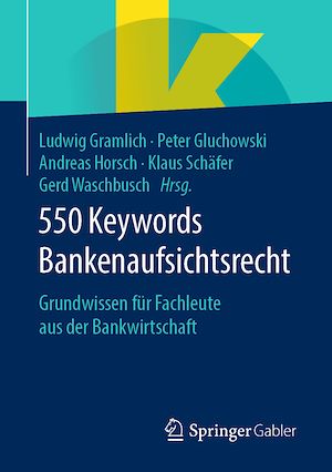 Download the eBook: 550 Keywords Bankenaufsichtsrecht