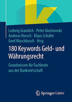 Download the eBook: 180 Keywords Geld- und Währungsrecht
