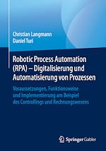 Télécharger le livre :  Robotic Process Automation (RPA) - Digitalisierung und Automatisierung von Prozessen