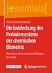 Télécharger le livre :  Die Entdeckung des Periodensystems der chemischen Elemente