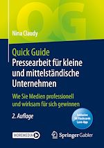 Télécharger le livre :  Quick Guide Pressearbeit für kleine und mittelständische Unternehmen
