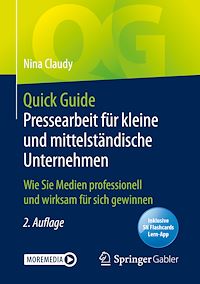 Télécharger le livre :  Quick Guide Pressearbeit für kleine und mittelständische Unternehmen
