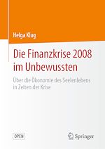 Télécharger le livre :  Die Finanzkrise 2008 im Unbewussten