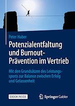 Télécharger le livre :  Potenzialentfaltung und Burnout-Prävention im Vertrieb