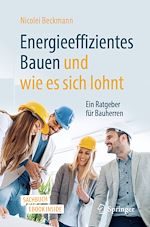 Télécharger le livre :  Energieeffizientes Bauen und wie es sich lohnt