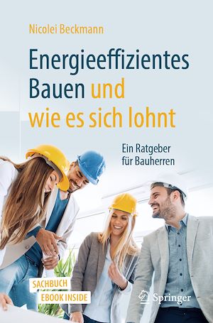 Téléchargez le livre :  Energieeffizientes Bauen und wie es sich lohnt