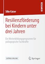 Télécharger le livre :  Resilienzförderung bei Kindern unter drei Jahren
